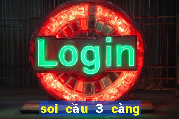 soi cầu 3 càng 6666 miễn phí