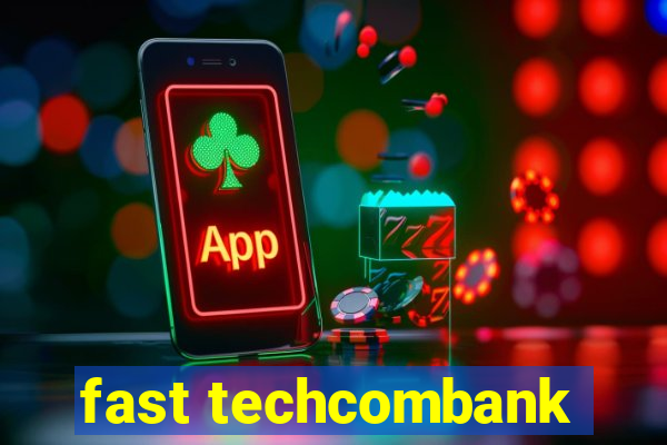 fast techcombank