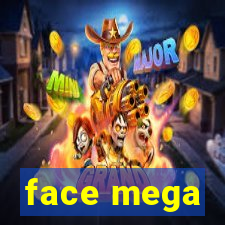 face mega