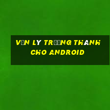 Vạn Lý Trường Thành cho Android