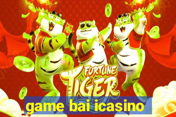 game bai icasino