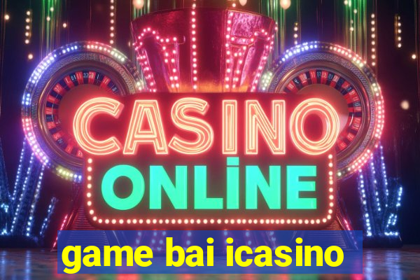 game bai icasino