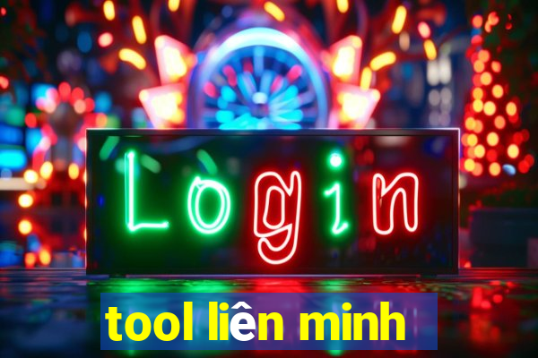 tool liên minh