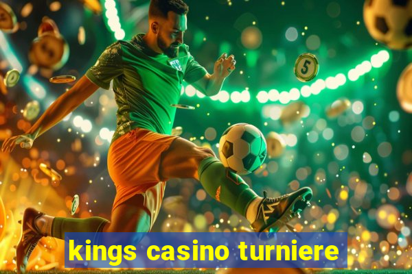 kings casino turniere