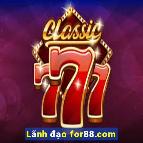 Lãnh đạo for88.com