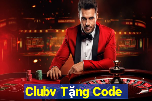 Clubv Tặng Code