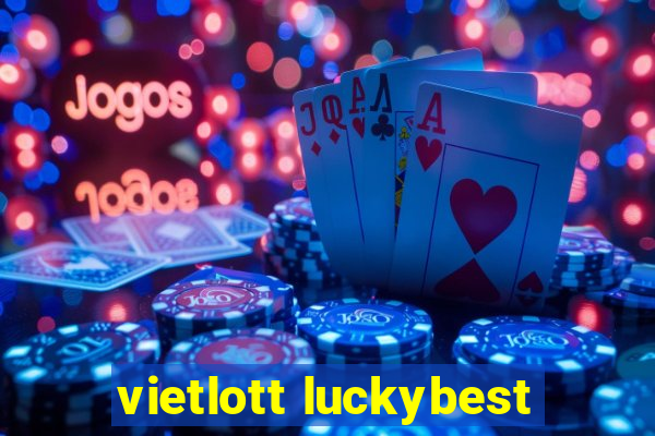 vietlott luckybest