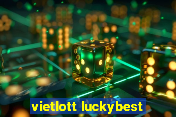 vietlott luckybest