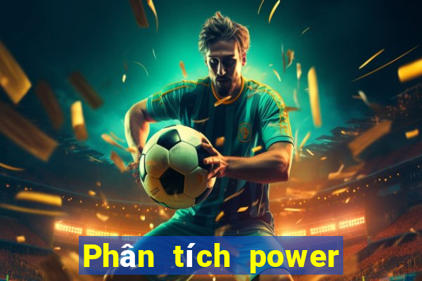 Phân tích power 6 55 ngày 1