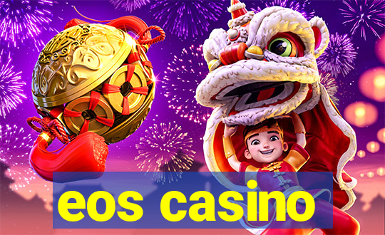 eos casino