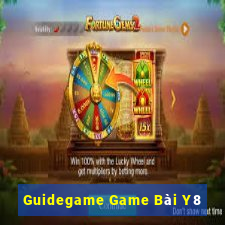 Guidegame Game Bài Y8