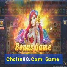 Choitx88.Com Game Bài Quốc Tế