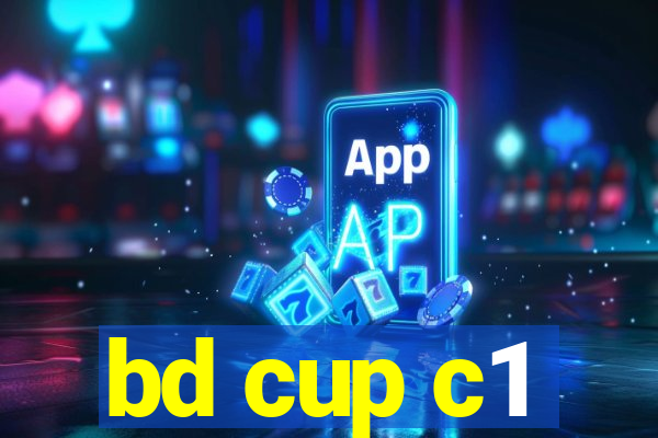 bd cup c1