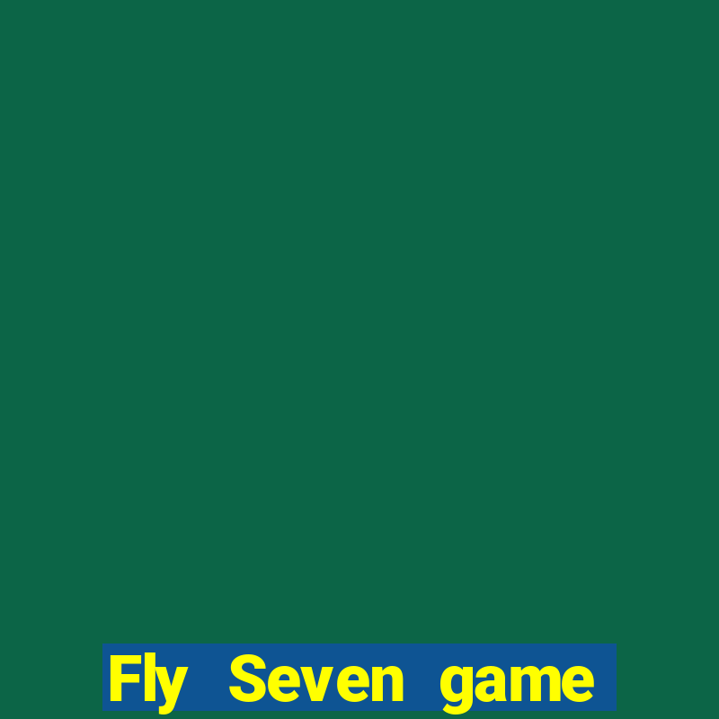 Fly Seven game bài Platform