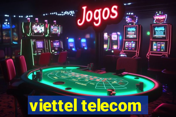 viettel telecom