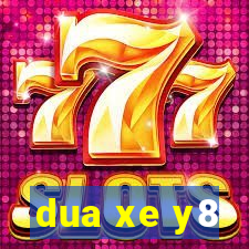 dua xe y8