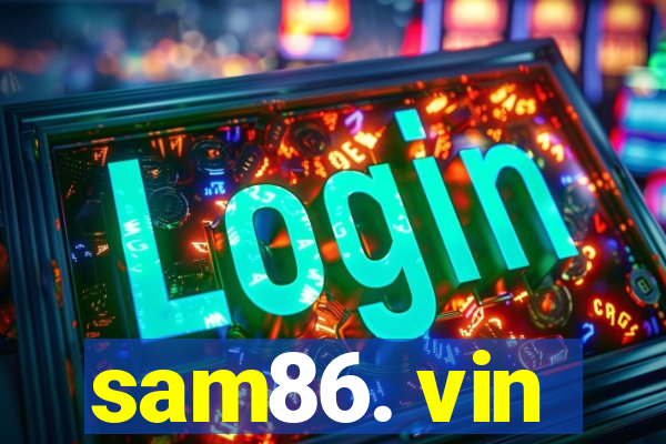 sam86. vin