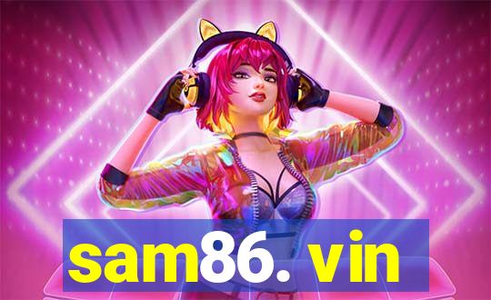 sam86. vin