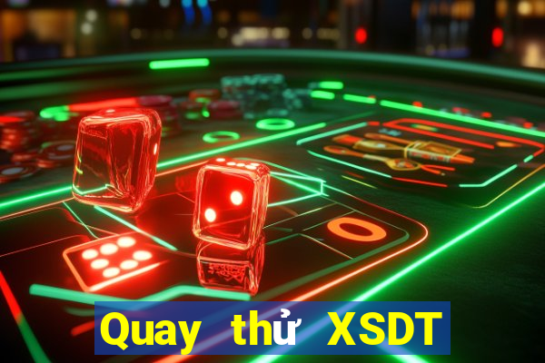 Quay thử XSDT ngày 2