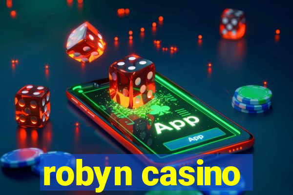 robyn casino