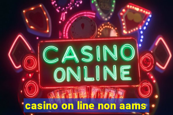 casino on line non aams