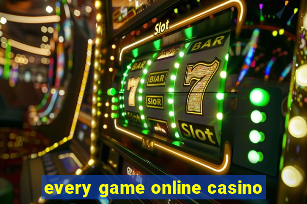 every game online casino