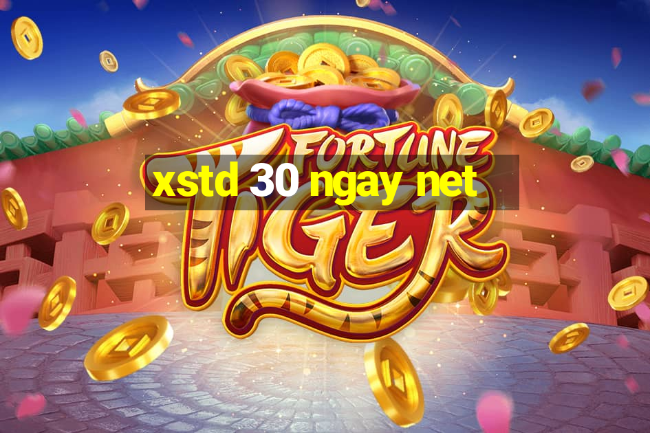 xstd 30 ngay net