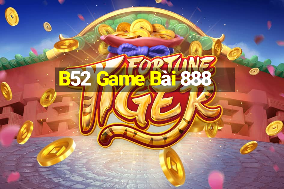 B52 Game Bài 888