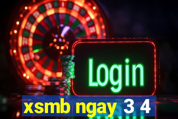 xsmb ngay 3 4