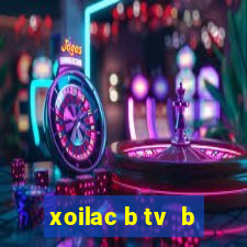 xoilac b tv  b