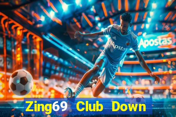 Zing69 Club Down Game Bài Vui