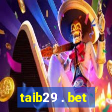 taib29 . bet