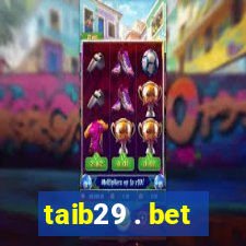 taib29 . bet