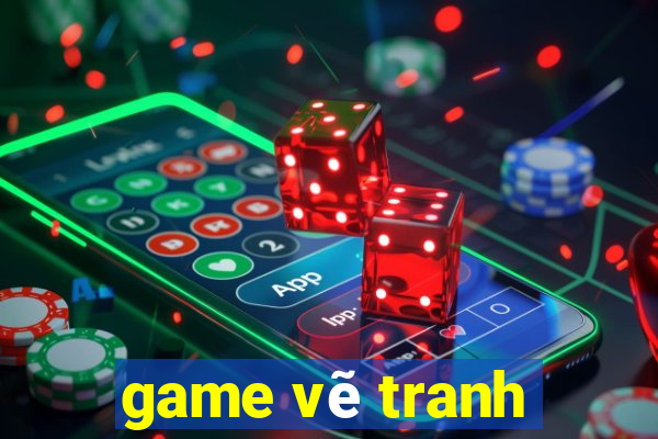 game vẽ tranh