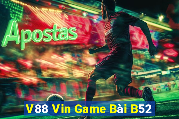 V88 Vin Game Bài B52