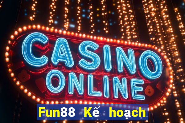 Fun88 Kế hoạch Chiếm đoạt kho báu