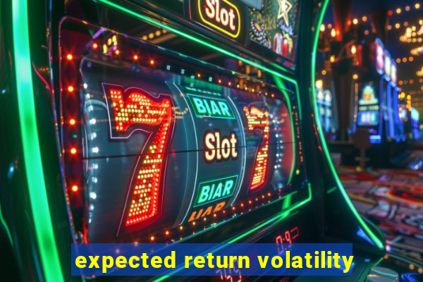 expected return volatility