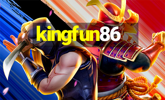 kingfun86