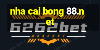 nha cai bong 88.net