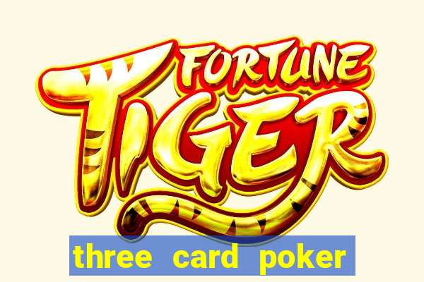 three card poker games online