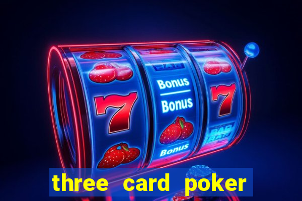 three card poker games online