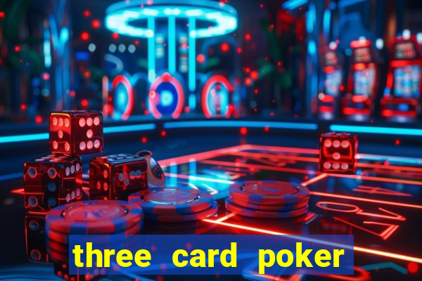 three card poker games online