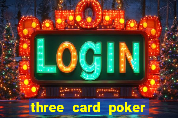 three card poker games online