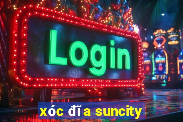 xóc đĩa suncity