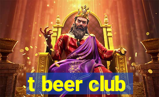 t beer club