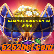 casino evolution gaming