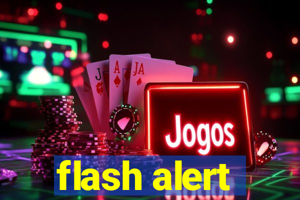 flash alert