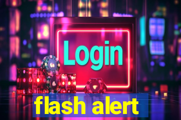 flash alert