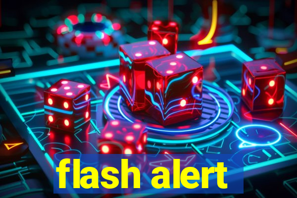 flash alert