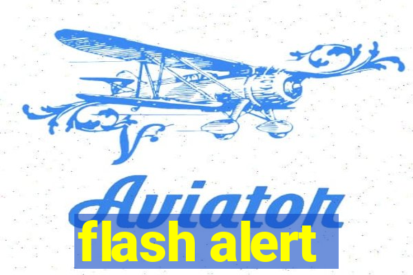 flash alert